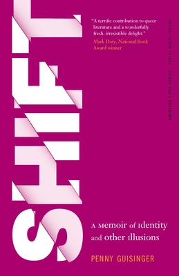 Shift: A Memoir of Identity and Other Illusions (American Lives ) Cover Image