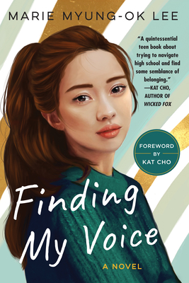 Finding My Voice By Marie Myung-Ok Lee Cover Image