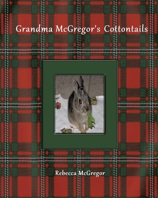 Grandma McGregor's Cottontails Cover Image