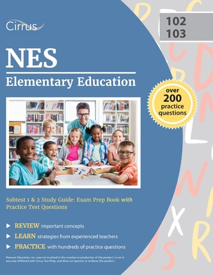 NES Elementary Education Multiple Subjects 5001 Study Guide: Exam Prep Book with Practice Test Questions By Cirrus Cover Image