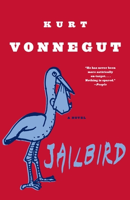 Jailbird: A Novel By Kurt Vonnegut Cover Image