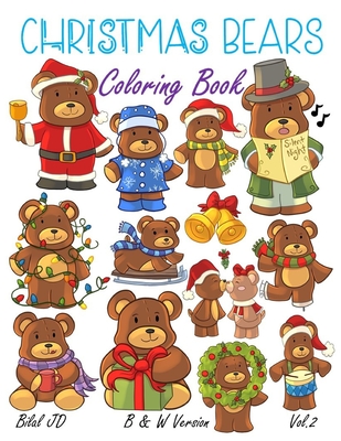 Christmas Bears Coloring Book: Coloring Book Children The Real Meaning of Christmas Cover Image