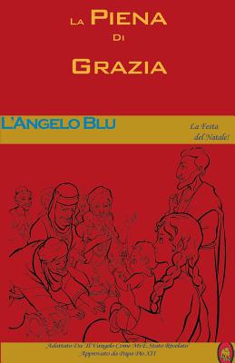 L'Angelo Blu (La Piena Di Grazia #4) By Lamb Books Cover Image