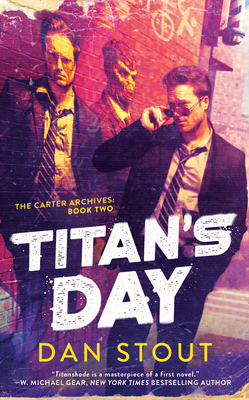 Cover for Titan's Day (The Carter Archives #2)