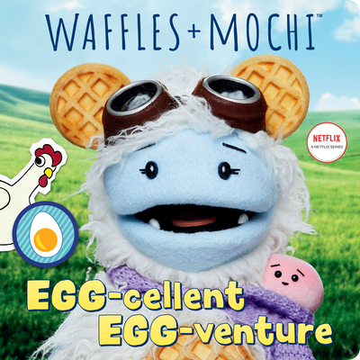 Egg-cellent Egg-venture (Waffles + Mochi) Cover Image