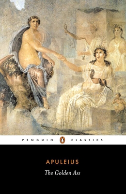 The Golden Ass By Apuleius, E. J. Kenney (Translated by), E. J. Kenney (Introduction by) Cover Image