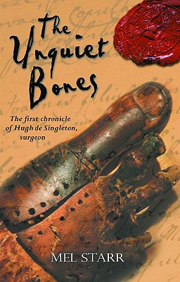 The Unquiet Bones: The First Chronicle of Hugh de Singleton, Surgeon Cover Image
