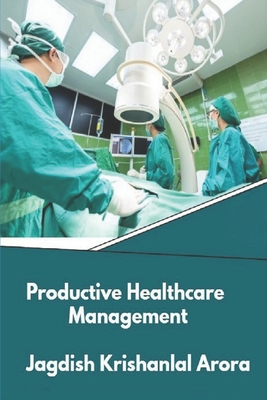 Productive Healthcare Management Cover Image