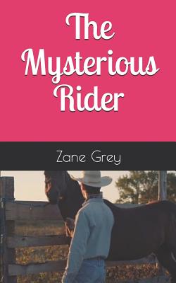 The Mysterious Rider
