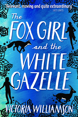 The Fox Girl and the White Gazelle (Kelpies) Cover Image