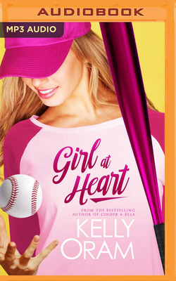 Girl at Heart By Kelly Oram, Hallie Ricardo (Read by) Cover Image