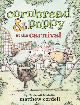 Cover for Cornbread & Poppy at the Carnival (Cornbread and Poppy #2)