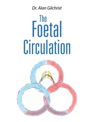 The Foetal Circulation Cover Image