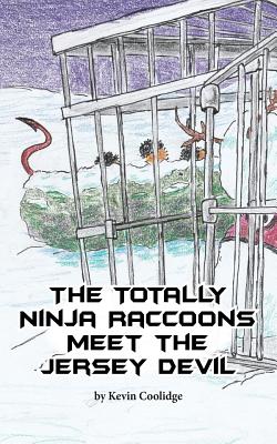 The First Four Totally Ninja Raccoon Adventures – Kevin Coolidge