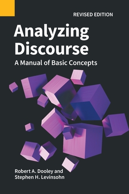 Analyzing Discourse, Revised Edition: A Manual of Basic Concepts Cover Image