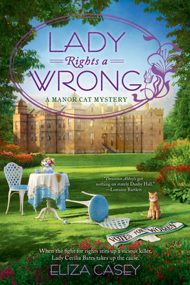 Lady Rights a Wrong (Manor Cat Mystery #2) Cover Image