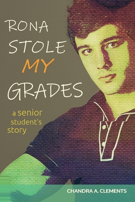Rona Stole My Grades: A Senior Student's Story Cover Image