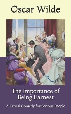 The Importance of Being Earnest