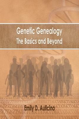 Genetic Genealogy: The Basics and Beyond Cover Image