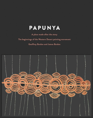 Papunya: A Place Made After the Story Cover Image