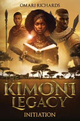 The Kimoni Legacy: Initiation By Omari Richards Cover Image