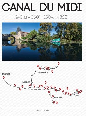Canal Du MIDI - 150 Miles in 360 Cover Image