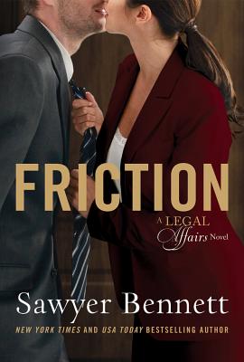 Friction By Sawyer Bennett Cover Image