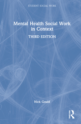 Mental Health Social Work in Context (Student Social Work) Cover Image