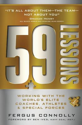 59 Lessons: Working with the World's Greatest Coaches, Athletes, & Special Forces Cover Image