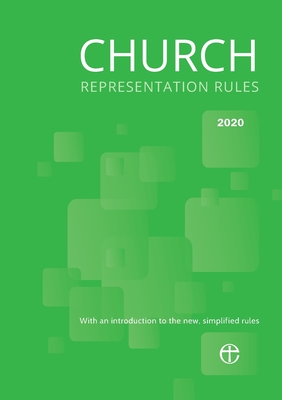 Church Representation Rules 2020 (Revised Reprint 2021): With an introduction to the new simplified rules By Church of England Cover Image