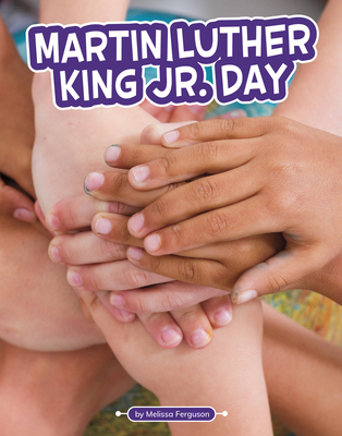 Martin Luther King Jr. Day By Melissa Ferguson Cover Image