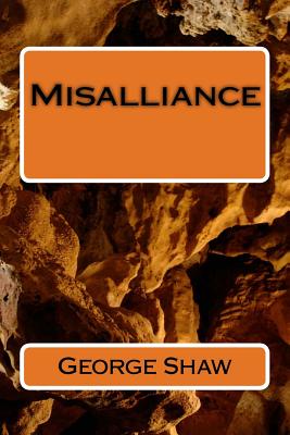 Misalliance By George Bernard Shaw Cover Image