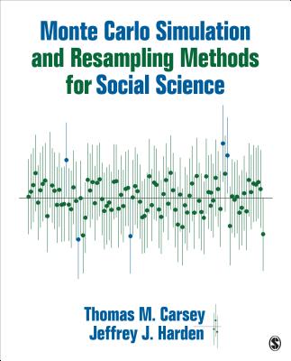 Monte Carlo Simulation and Resampling Methods for Social Science Cover Image