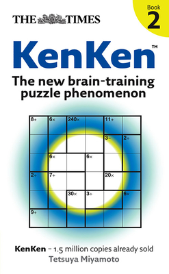 The Times: KenKen Book 2 By Tetsuya Miyamoto Cover Image