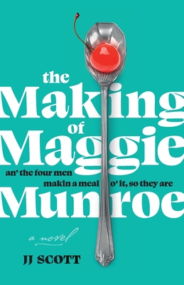 The Making of Maggie Munroe Cover Image