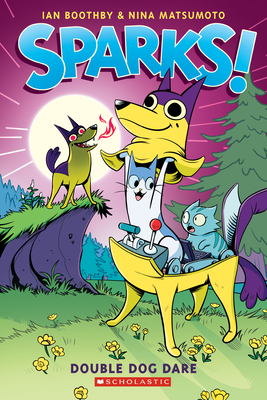 Sparks! Double Dog Dare: A Graphic Novel (Sparks! #2) By Ian Boothby, Nina Matsumoto (Illustrator) Cover Image