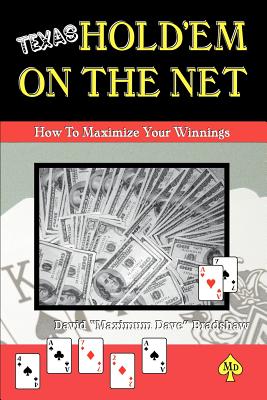 Texas Hold'em On The Net: How to Maximize Your Winnings Cover Image