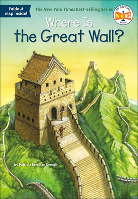 Where Is the Great Wall? (Where Is...?) By Patricia Brennan Demuth Cover Image