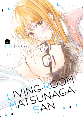 Living-Room Matsunaga-san 4 By Keiko Iwashita Cover Image