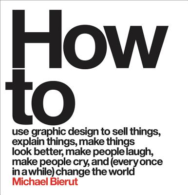 How to By Michael Bierut Cover Image