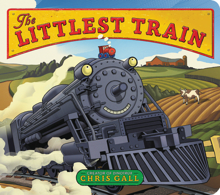 The Littlest Train By Chris Gall Cover Image