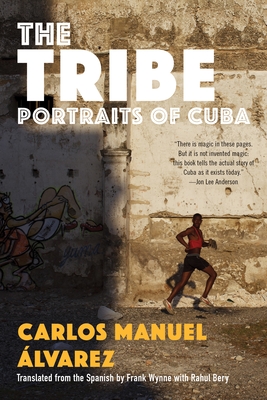 The Tribe: Portraits of Cuba Cover Image