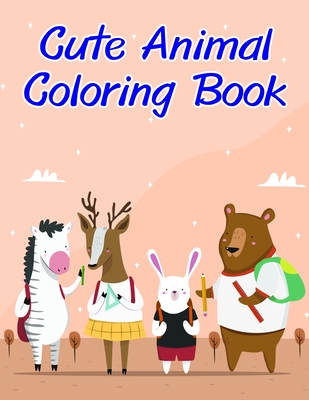 Cute Animal Coloring Book: Coloring pages, Chrismas Coloring Book for adults relaxation to Relief Stress Cover Image