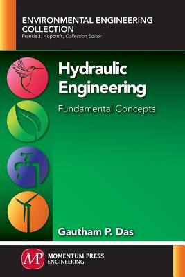 Hydraulic Engineering: Fundamental Concepts Cover Image