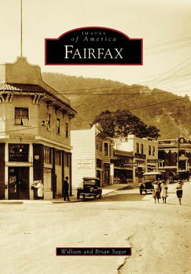 Fairfax (Images of America) By William Sagar, Brian Sagar Cover Image