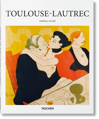 Toulouse-Lautrec By Matthias Arnold Cover Image
