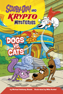 Dogs vs. Cats (Scooby-Doo! and Krypto Mysteries)
