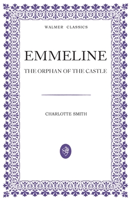Emmeline: The Orphan of the Castle Cover Image
