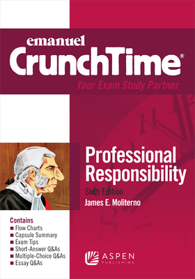 Emanuel Crunchtime for Professional Responsibility Cover Image
