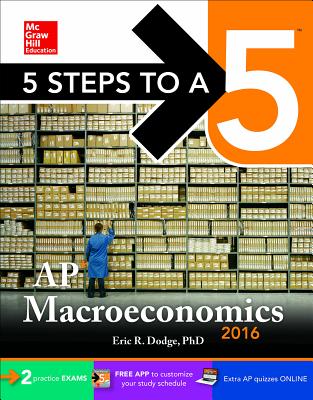5 Steps to a 5 AP Macroeconomics By Eric Dodge Cover Image